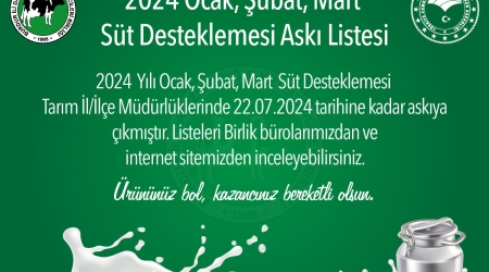 📢 2024 Yılı Ocak, Şubat, Mart  Süt Desteklemesi Askı Listesi Yayında